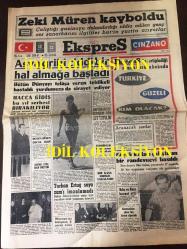 ZEKİ MÜREN KAYBOLDU, ÇALIŞTIĞI GAZİNOYU DOLANDIRDIĞI İDDİA EDİLEN GENÇ SES SANATKARINI İLGİLİLER  BÜTÜN YURTTA ARIYORLAR, 13 MART 1962 EKSPRES GAZETE, ASYA GRİBİ CİDDİ BİR HAL ALMAYA BAŞLADI, KÜÇÜK KIZLARI ÇALIŞTIRAN BİR RANDEVUEVİ BASILDI, TURHAN ERTUĞ SUYA ZAM'I İMZALADI, EFGAN EFEKAN'IN TÜRKAN ŞORAY İLE EVLENMEYE NİYETİ YOK, MİLE ZEVAKO, GÖNÜL BAYHAN NEDEN AZ FİLM ÇEVİRİYOR?, REŞAT İLERİ, PEMBE KONAĞON YOSMASI ÇİZGİROMAN, M.TURHAN TAN, KOCA BULAMAYAN İNGİLİZ KIZLARI, MARGARET OPERADA