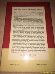 UNE IDEE A LA CONQUETE DU MONDE - PETER HOWARD - EDİTİON DE CAUX - FRANSIZCA KİTAP (DÜNYAYI Fethetmek İçin Bir Fikir) HAFİF YIPRANMALARI MEVCUT