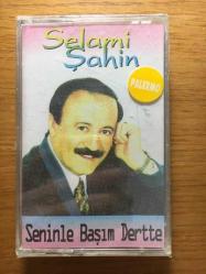 SELAMİ ŞAHİN - SENİNLE BAŞIM DERTTE JELATİNİNDE