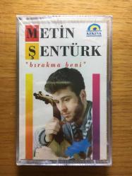 METİN ŞENTÜRK - BIRAKMA BENİ JELATİNİNDE