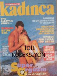 Kadınca Aylık Aktüalite Sinema Tiyatro Müzik ve Gençlik Mecmuası Dergisi - Ağustos 1994 - Önsöz - Gözümüzden Kaçmayanlar - Dağarcık - Kadınlara ve Kadın Sorunlarına İlişkin Haberler - Boşa Geçen Her Güne Yazık - Her İhanetin Bir Bedeli Vardır - Bak Şu Refah'ın Yaptığına - İlk Buluşma, İlk Heyecan - Onunla Başbaş Olmaya Hazır Mısınız? - Erkekler Bu Konuda Uzman: Kadınlar Ne Zaman Cadılaşır - Mükkemel Bir İlişki Hayal Değil - Onunla Başbaşa Bir Tatil - Binbir Kadın Masalları - Artık Devir Tasarruf Devri - Umudun Son Durağı: Tüp Bebek - Yağmalanmalarına Göz Yummayalım. Çiçekler Yok Olmasın - Sağlıklı Bronzlaşmanın Yolları - Tutkulu Bir Çiftmisiniz? - Kolesterolle Dost Bir Yaşam - Sağlıkta Gündem - Sergi, Sinema, Tiyatro Konser - Açık Mektup - Tüm Yönleriyle Aslan Kadını - Burcunuzda Bu Ay fotoğraf ve haberi - Tam Takım Dergi