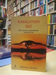Kabala'nın Sesi - İçsel Vizyonunu Genişletmek İsteyenler İçin