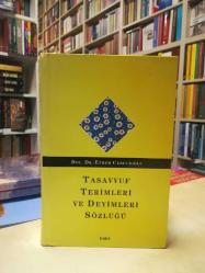 Tasavvuf Terimleri ve Deyimleri Sözlüğü [CİLTLİ]