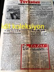 ADANA TÜRK SÖZÜ GAZETESİ YEREL TAŞRA BASINI --12 Aralık  1948 --Birleşmiş Milletler Genel Kurulu Mesaisini Bitirdi --Seyhan Milletvekili Sinan Tekelioğlu 'na :Nevzat Güven --Mısır kuvvetleri Filistin de büyük bir taarruza geçti --Rusya Doğulu Peyklerin Arazisini İlhak Edecek --Atlantik Paktı Görüşmeleri  Başladı :Kuzey Savunma Paktının Mart Ayında Kongreye Sunulması  Beklenmektedir --Çin de komünist ordular yeni  terakkiler sağladı --Osmanlı Devrinde Çukurova :Şevki Berker --Beşiktaş 6-2 Avustria 'ya mağlup oldu --Halkevi Sinemasında Cinnet ,En Güzel Hayalim Filmleri --