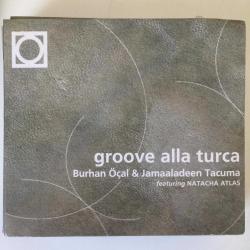 Burhan Öçal & Jamaaladeen Tacuma - Groove Alla Turca / snapcase CD