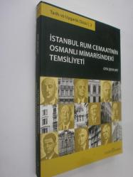 İstanbul Rum Cemaatinin Osmanlı Mimarisindeki Temsiliyeti