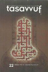 Tasavvuf İlmî ve Akademik Araştırma Dergisi Yıl: 9 Sayı: 22 Mülakat : Prof Dr Süleyman Hayri Bolay