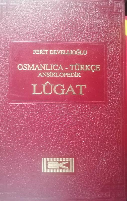 Osmanlıca - Türkçe Ansiklopedik Lügat, Ferit Devellioğlu - İkinci