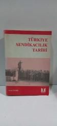 Türkiye Sendikacılık Tarihi