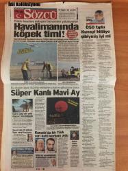 Sözcü Gazetesi, 31 Ocak 2018,  Şükrü Elekdağ Uyardı: Tarihi Bilmemek Beka Tehdidiyle Karşı Karşıyayız, Karar Verin Artık!, Zamlar Füze Gibi, Türk Tabipleri Birliği'ne İs tepki Gösterdi, Soçi'de Ne İşi Var?, KKTC, Uyarmıştım, Devlet Okulunda Ulan Hıyar Ağası, Ensar Sınıfı, Torpilin Yoksa Uğraşma, G.Saray'ın Yeni Yönetiminden İki Günde İstifa Eden Celal Açar'dan Olay Sözler: Sessizliğini Bozdu, Sol Bek Doldu ama Orta Saha Düşündürüyor, Nagatomo Bitti, Sıkıntı Sürüyor, Nagatomo Galatasaray'da, Ndiaye Stoke City'de, Dursun Özbek Ne Yapacak?, 'Kramponları Biz Verdik!', Cinar Malines, Devre Arasında Transfer Dönemi Yatmaya Başladı, Giresun e France Ye Kupada Bugun Akhisar-Kayseri, Sivas'a Yeni 10 Numara, Deniz Nakiye Ömür Boyu Men, PFDK'ya Sevk