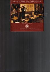 MUSİKİŞİNAS TÜCCARLARIMIZ - MİNİ BOY - KİTABIN CD'si MEVCUTTUR