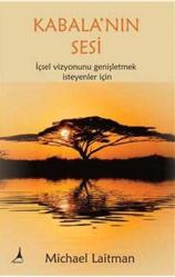 Kabala'nın Sesi - İçsel Vizyonunu Genişletmek İsteyenler İçin