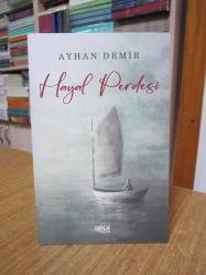 Hayal Perdesi - Ayhan Demir