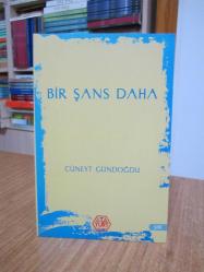 Bir Şans Daha - Cüneyt Gündoğdu