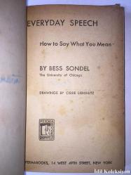 Everyday Speech : How to Say What You Mean - Bess Sondel - Perma Books - İngilizce Kitap (Günlük Konuşma: Ne Demek İstediğinizi Nasıl Söylersiniz?)