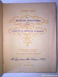 Une Retraite Romantique en Suisse - Liszt Et La Comtesse D'Agoult - Edition SPES - Fransızca Kitap (İsviçre'de Romantik Bir İnziva) Hafif Yıpranmaları Mevcut