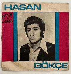 Hasan Gökçe Gariban - Sevenler Ah Çeker 45 lik Plak (Orjnal Dönem Baskı Plak)