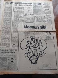 Milliyet Gazetesi - 31 Temmuz 1973 - Doğu Avrupa Zirvesi Başladı - Damdaki Kadın Mahpuslar - Astronotların Uzay Yürüyüşü Ertelendi - Yapı Kredi Bankası - İstanbul Bankası - Emel Sayın - Maksim Gazinosu - Birleşmiş Milletler Tarım Örgütü Dünya Besin Stoku Sıfıra İniyor - İngiltere Hollanda Ve İtalya Türkiye'den Çay Aldı - Beşiktaş Genç Takımının Gol Kralı Suat Köseoğlu İstanbulspor'a Geçti - İstanbul Bölgesi Güreşte Şampiyon - Tekvando Milli Takım Kaptanı İsmet Iraz Japonya'ya Gidiyor - Ünlü Jokey Bahri Eröçbe