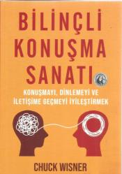 BİLİNÇLİ KONUŞMA SANATI
