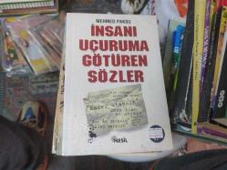 İnsanı Uçuruma Götüren Sözler