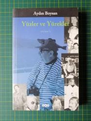 Yüzler Ve Yürekler / Yazarından İmzalı Ve İthaflı