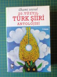 20. Yüzyıl Türk Şiiri Antolojisi