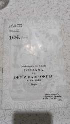 Cumhuriyet'in 50. Yılında Donanma ve Deniz Harp Okulu 1773-1973 Sergisi, Yapı ve Kredi Bankası 104. Sergi Kataloğu