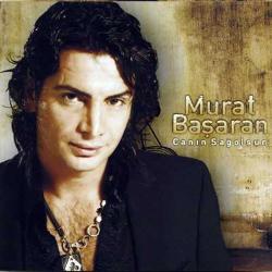 Murat Başaran – Canın Sağolsun ( Türkçe Müzik CD ALBÜM ) ( AMBALAJINDA - SIFIR ) CD