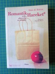 Romantik Hareket : Seks, Alışveriş Ve Roman