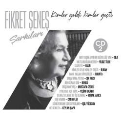 Fikret Şeneş Şarkıları CD 2 - Çeşitli Sanatçılar ( Türkçe Müzik CD ALBÜM ) ( AMBALAJINDA - SIFIR ) CD
