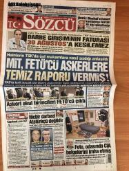 Sözcü Gazetesi, 3 Ağustos 2016, Topçu Kışlası, Akıncı Üssü, Uğur Dündar, 31 Mart Vakası, Yılmaz Özdil, Heybeliada Deniz Lisesi, Türk Donanması, Savunma Bakanı Fikri Işık, CHP Genel Başkan Yardımcısı Yasemin Öney Cankurtaran, Deniz Baykal, GATA, PETKIM, Zafer Bayramı, AKP, 15 Temmuz, Milli Savunma Üniversitesi, Vitor Pereira, Hamza Hamzaoğlu, Rıza Çalımbay, Ufuk Sarıca, Emenike, Salih, Fabiano, Skrtel, Aatif, Ozan, Neustadter, Hasan Ali, V.Der Wiel, Kjaer, Josef, Ismail Köybaşı, Van Persie, Alper Potuk, Volkan Şen, Lucas Leiva, Tolga Ciğerci, Serdar Aziz, Samuel Eto'o, Adriano, Dimitar Rangelov, Semih Şentürk, Fenerbahçe, Monaco, Galatasaray, Kasımpaşa, Bursaspor, Beşiktaş, Atiker Konyaspor, Eskişehirspor