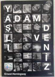 YAŞLI ADAM VE DENİZ (12 YAŞ+) SİYAH BEYAZ RESİMLİ ROMAN - TÜKENMEZ KİTAP SERİSİ