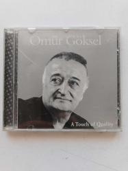 ÖMÜR GÖKSEL A TOUCH OF QUALİTY CD MÜZİK CD ORJİNAL MÜZİK ( CD 10303 )