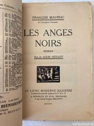 Les Anges Noirs - François Mauriac - Le Livre Moderne İllustre - J. Ferenczi et Fils Editeurs - Fransızca Kitap (Kara Melekler) Hafif Yıpranmış