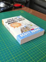 Stick To Drawing Comics, Monkey Brain!: Cartoonist Explains Cloning, Blouse Monsters, Voting Machines, Romance, Monkey G O...