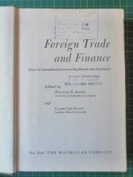 Foreıgn Trade And Fınance : Essays İn International Economic Equilibrium And Adjustment