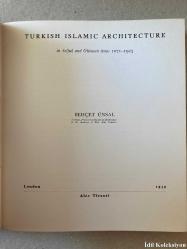 Turkish İslamic Architecture : in Seljuk and Ottoman times 1071/1923 - Behçet Ünsal - Portland Press - İngilizce Kitap (Türk İslam Mimarisi: Selçuklu ve Osmanlı Döneminde)
