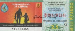 Milli Piyango Bileti: 29 Haziran 2007, G, (1/4) Dörtte Bir Bilet - TSK Mehmetçik Vakfı 25 Yaşında