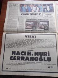 Halka Ve Olaylara Tercüman Gazetesi - 24 Temmuz 1985 - Rauf Tamer -  Yavuz Donat - Danimarkalı Müslümanlar Yazı Dizisi - Futbolcu Erdal Keser ne Türküm Ne Alman - Fenerbahçeli Abdülkerim Durmaz'ın Sevinci - Turgut Özal Kızım Zeynep İle Asım Ekren'in Evlenmelerine İzin Vermedim - Devlet Planlama Teşkilatı Kaynayan Kazana Döndü -  SODEP -  Halkçı Parti - Kenan Evren Yılan Hikayesine Dönen İstanbul Üniversitesi Avcılar Kampüsü İnşaatına El Koydu - Necmettin Erbakan