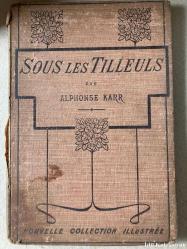 Sous les Tilleuls - Alphonse Karr - Calmann Levy Editeurs - Fransızca Kitap (Ihlamur Ağaçlarının Altında)