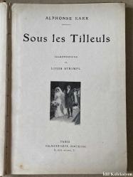 Sous les Tilleuls - Alphonse Karr - Calmann Levy Editeurs - Fransızca Kitap (Ihlamur Ağaçlarının Altında)