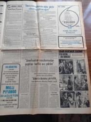 Günaydın Gazetesi - 26 Ağustos 1974 - Fenerbahçe Sivasspor'u Yendi - Fatih Terim'in Transferi İçin Galatasaray Adana Demirspor Maç Yaptı - Turan Güneş'i Kandıralı Hemşehrileri Cenevre Mehmetçiği Diye Karşıladı - Rumlar Arkadaşımız Adem Yavuz'u Otomatik Tüfekle Tarayarak Bu Hale Getirdiler - Kıbrıs Harekatı - Koramiral Hilmi Fırat 30 Ağustos'ta Oramiral Oluyor