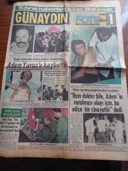Günaydın Gazetesi - 27 Ağustos 1974 - Gençlik Ve Spor M. Yılmaz Mete - Üç Büyüklerin Katılacağı Zafer Kupası İzmir'de Başlayacak - Rumlar Tarafından Vurulan Gazeteci Arkadaşımız Adem Yavuz'u Kaybettik - İkinci Kıbrıs Harekatını Yöneten Sabri Evren Paşa - Rum Doktor Bile Adem Yavuz'un Vurulması İçin Bu Adice Bir Cinayettir Dedi