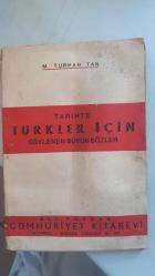 Tarihte Türkler İçin Söylenen Büyük Sözler