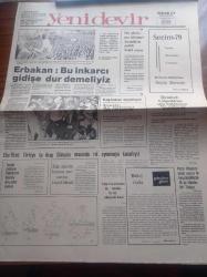 Yeni Devir Gazetesi - 1 Ekim 1979 -  Çiçero'yu Sever Misiniz - Milli Selamet Partisi Genel Sekreteri Oğuzhan Asiltürk - Atatürkçülük Kazanı Yeniden Kaynatılıyor -TİKP Doğu Perinçek'in Tutuklanması Özgür Basına Vurulan Bir Darbedir - Necmettin Erbakan Bu İnkarcı Gidişe Dur Demeliyiz - Ebu Firas Türkiye İle Arap Dünyası Arasında Rol Oynamaya Kararlıyız - Bülent Ecevit Bu Hükümet Düşmeyecek - Süleyman Demirel Çılgınlıklar Son Bulmazsa Bir Ağlayan Bulunacak - Türkiye'deki ABD Üsleri İçin Yeni Bir Geçici Statü İlan Edilecek - Henry Kissinger - Uluslararası 6. Türk Sanatları Kongresi