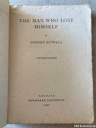 The Man Who Lost Himself - Osbert Sitwell - Tauchnitz Edition - İngilizce Kitap (Kendini Kaybeden Adam)