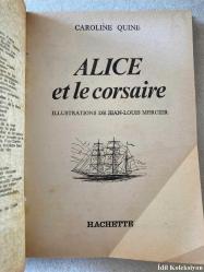 Alice et le corsaire - Caroline Quine - Librairie Hachette - Fransızca Kitap (Alice ve Korsan)