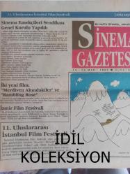 Sinema Gazetesi Filmcilik ve Sinemacılık Dergisi - 14-20 Mart 1992 - Sinema Emekçileri Sendikası Genel Kurulu Yapıldı - İzmir Film Festivali - 11. Uluslararası İstanbul Film Festivali - Şiddet Yılı Filmi - Andrew McCarthy - Valeria Golino - Sharon Stone - Evde 5 Başına Filmi - Christina Applegate - Joanna Cassidy - Rambling Rose Filmi - Laura Dern - Diana Ladd - Yapım Üzerine - Merdiven Altındakiler Filmi - Brandon Addams - Wendy Robie - Biten Bir Festivalin Ardından - Thelma Louise Filmi - Susan Sarandon - Geena Davis - Kültür Bakanlığı ve Sinemamız - Hakan Sonok - ''Sinema Bir Şenliktir'' - Eleştirmenin Seçtikleri - Sinema Gazetesi'nin Tavsiyeleri - Haftanın Filmleri - İstanbul Film Festivali ve Salon Emekçileri- İsmet Kurtuluş - Suphi Oktay - AST'taki Dostluk ve Dayanışma Şarkısı - ''Hal ve Gidiş Sıfır''Filmi - ''Tanrılar Çıldırmış Olmalı'' Filmi - Sadi Çilingir - Sevgili Filmi - Claude Berri - Jean Jacques Annaud fotoğraf ve haberi - Tam Takım Dergi