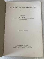 A Short Table Of Integrals - B. O. Peirce - Ginn And Company - İngilizce Kitap (Kısa Bir İntegral Tablosu)