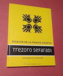 TREZORO SEFARADI / FOLKLOR DE LA FAMIYA DJUDIYA - DE PUNTA PIE A KAVESA ( ATASÖZLER VE DEYİMLER )